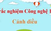 Bài 21 Công Nghệ 10 Cánh Diều Lý Thuyết