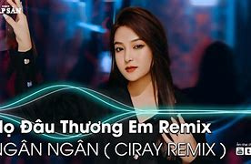 Ca Nhạc Remix Em Ơi Đừng Khóc