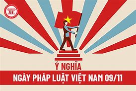 Tuyên Truyền Ý Nghĩa Ngày Pháp Luật Việt Nam