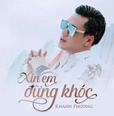 Xin Em Đừng Khóc Khi Anh Không Ở Bên